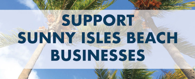 Support Sunny Isles Beach Businesses