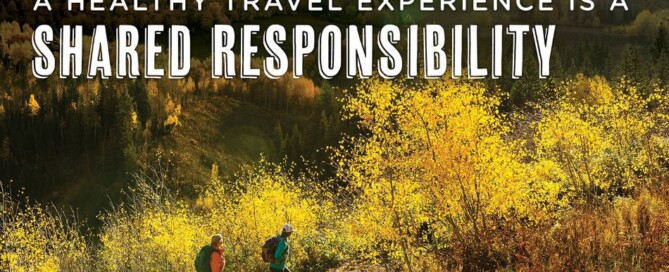 A Healthy Travel Experience is a shared responsibility